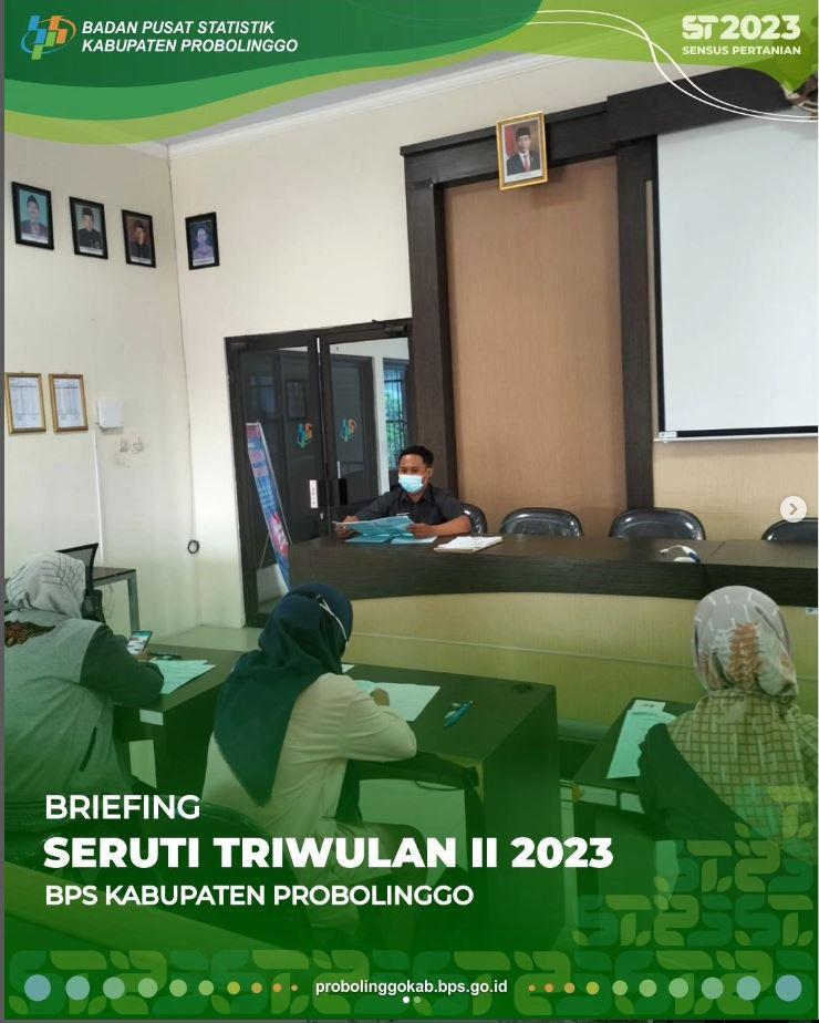 Briefing Seruti Triwulan II 2023 BPS Kabupaten Probolinggo