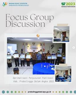 Focus Group Discussion Optimalisasi Penyusunan Publikasi Kab. Probolinggo Dalam Angka 2022