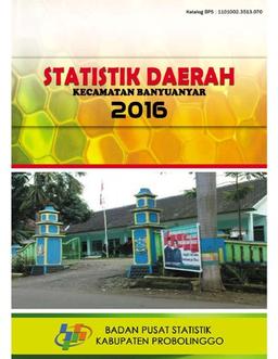 Statistik Daerah Kecamatan Banyuanyar 2016