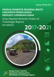 Produk Domestik Regional Bruto Kabupaten Probolinggo Menurut Lapangan Usaha 2017-2021