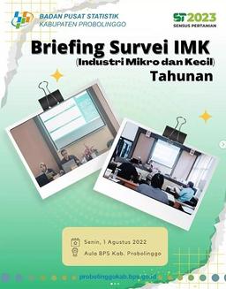 Briefing Survei Industri Mikro Kecil (IMK) Tahunan 2022