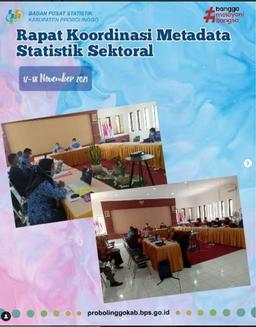 Sectoral Statistics Metadata Coordination Meeting of the District. Probolinggo