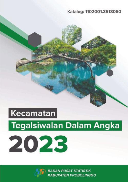 Kecamatan Tegalsiwalan Dalam Angka 2023