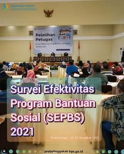 Pelatihan Petugas Survei Efektivitas Program Bantuan Sosial (SEPBS) 2021